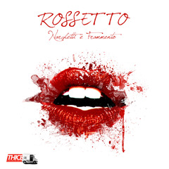 Narchetti Feat Frammento - ROSSETTO