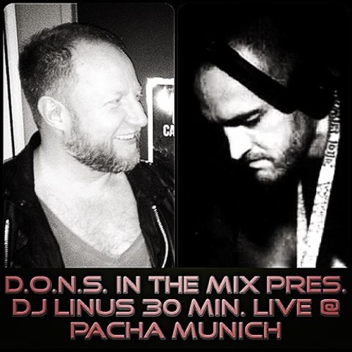 D.O.N.S. In The Mix #324 Pres. DJ Linus Live @ Pacha Munich December 2014