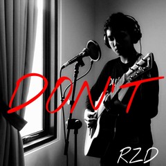Don't (Ed Sheeran Cover)