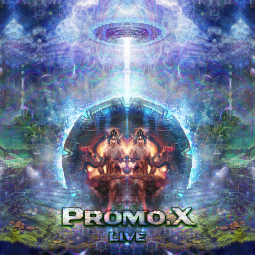 Promo.X Live @ Born To Be Psychedelic 2.0 (Paris)