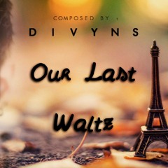 Our Last Waltz
