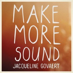 Jacqueline Govaert - Make More Sound (Erik Arbores Remix)