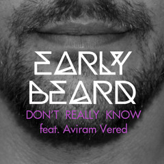 Don't Really Know (feat. Aviram Vered)