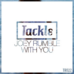 Joey Rumble - With You