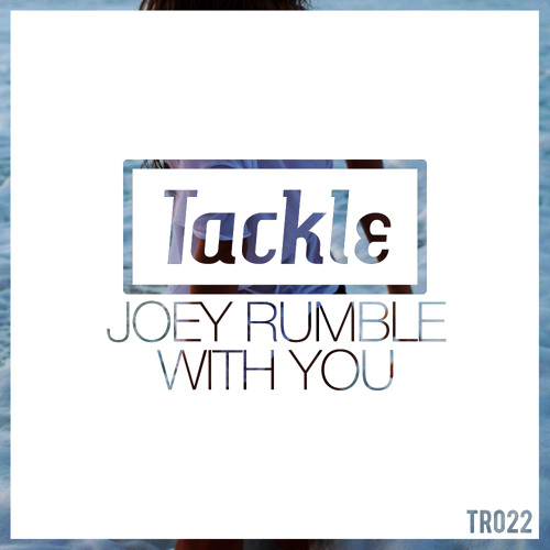 Joey Rumble - With You