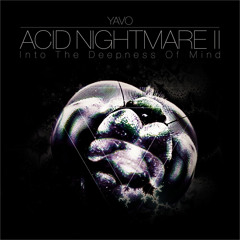 dj Yavo – Acid Nightmare II