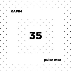 35ème Pulsation - KAFIM