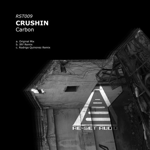 Carbon - Crushin (Rodrigo Quinonez Remix)