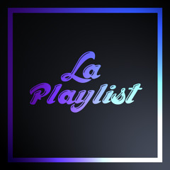 La Playlist #15 La Salopette