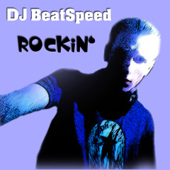 DJ BeatSpeed - Rockin' (Original Mix)