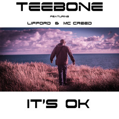 Teebone Feat: Lifford & Mc Creed -"It's Ok"