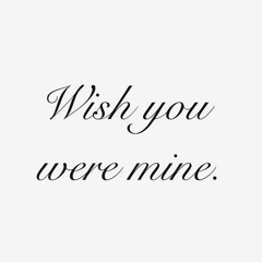 LIAM B - WISH YOU WERE MINE