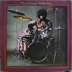 Tributo Buddy Miles - Them Changes