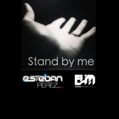 Esteban Pérez - Stand By Me (Preview 2015)