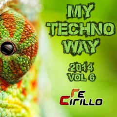 My Techno Way 2014 Vol6 (ReCirillo Remix)