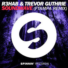 R3hab feat. Trevor Guthrie - Soundwave (FTampa Remix)