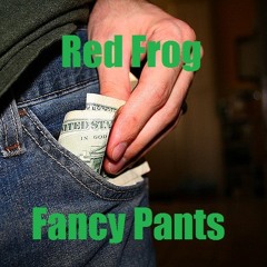 Red Frog - Fancy Pants