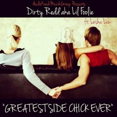 Dirty Redd - Greatest Side Chick Ever