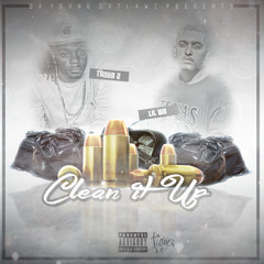 Tanka Toow - Clean It Up (Feat. Lil' Wo)