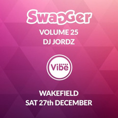 DJ JORDZ - Swagger 25 - Track 8 - 'Love Me Harder'