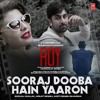 Sooraj Dooba Hai - Roy (2015)