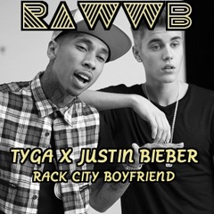 TYGA x JUSTIN BIEBER - Rack City Boyfriend