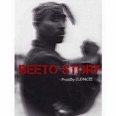 Beet98 - "Beeto Story" (PROD.BY DJ DNICEE)