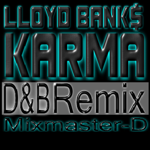 Stream Lloyd Banks Karma by MIX MASTER-D | Listen online for free on  SoundCloud