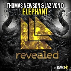 Thomas Newson  Jaz Von D   Elephant [OUT NOW!]