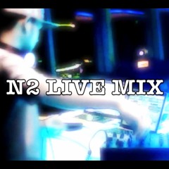 N2Live Mix Set Future bass/Hip Hop/Trap