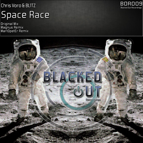 Chris Voro & BL1TZ - Space Race (Original Mix)