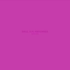 Paul Kalkbrenner - Bengang (Original Mix)