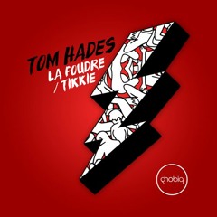 Tom Hades - Tikkie (Original Mix)