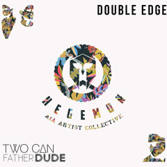 Two Can & Father Dude - Double Edge [FREE]