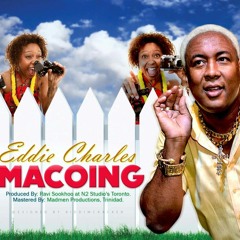 Macoing - Eddie Charles - Soca Parang 2014