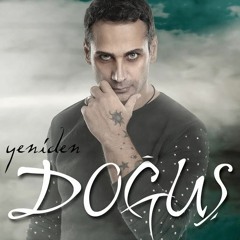 Doğuş - Kalbime Ask Lazim