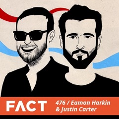 FACT Mix 476 - Eamon Harkin & Justin Carter (Dec '14)