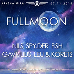 GAVRILIUS | KRYSHA MIRA LIVE | FULLMOON