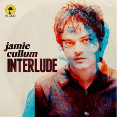 Jamie Cullum chats about life, touring, and his new CD, INTERLUDE.