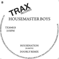 Housemaster Boys - House Nation (Doorly Remix) TRAX RECORDS (Vinyl Only)
