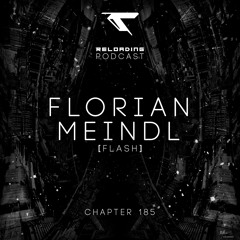 //Reloading-Podcast//-Chapt.185-Florian Meindl (Flash)