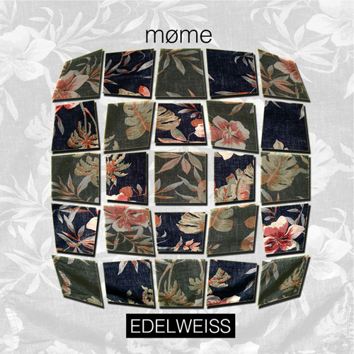 Møme - Edelweiss (Miskeyz Remix)
