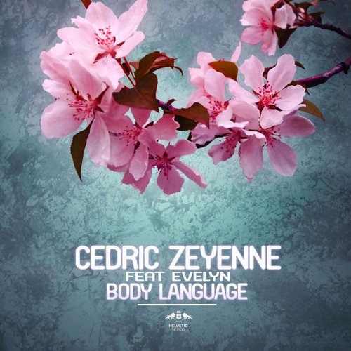 Cedric Zeyenne feat. Evelyn - Body Language (Matvey Emerson Remix) OUT NOW!