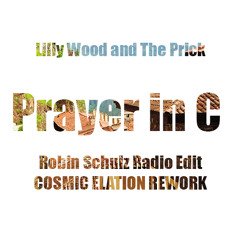 Lilly Wood And The Prick - Prayer In C - Robin Schulz Radio Edit (Cosmic Elation Rework)