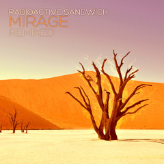 Radioactive Sandwich - Time Dilation (Supersillyus Remix)