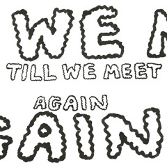 Bear-Garden Till we meet again คงได้เจอกัน