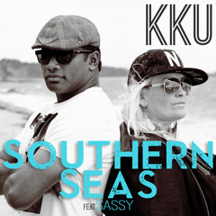 KKU Ft. Sassy & DJ BILL - Southern Seas (Vude Club Remix)