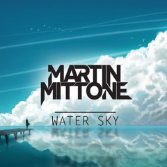 Martin Mittone - Water Sky