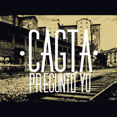 CAGTA - Pregunto Yo (2015) Prod Fullnes