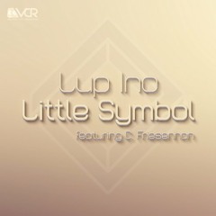 Lup Ino - Little Symbol ft. Friesenhan